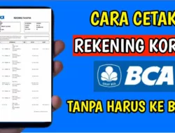 Contoh Rekening Koran BCA, Seperti Ini Ternyata!