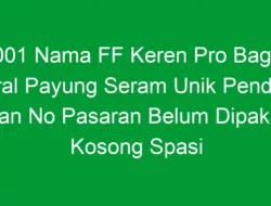 1001 Nama FF Keren Pro Bagus Viral Payung Seram Unik Pendek dan No Pasaran Belum Dipakai Kosong Spasi