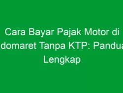 Cara Bayar Pajak Motor di Indomaret Tanpa KTP: Panduan Lengkap