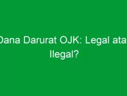 Dana Darurat OJK: Legal atau Ilegal?