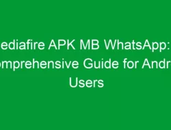 Mediafire APK MB WhatsApp: A Comprehensive Guide for Android Users