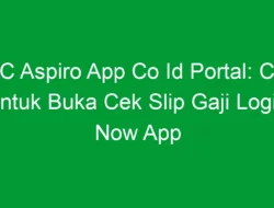 SSC Aspiro App Co Id Portal: Cara untuk Buka Cek Slip Gaji Login Now App