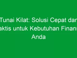 Tunai Kilat: Solusi Cepat dan Praktis untuk Kebutuhan Finansial Anda