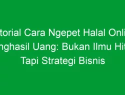 Tutorial Cara Ngepet Halal Online Penghasil Uang: Bukan Ilmu Hitam, Tapi Strategi Bisnis