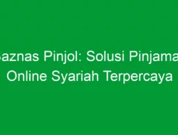 Baznas Pinjol: Solusi Pinjaman Online Syariah Terpercaya