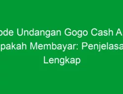 Kode Undangan Gogo Cash Apk Apakah Membayar: Penjelasan Lengkap